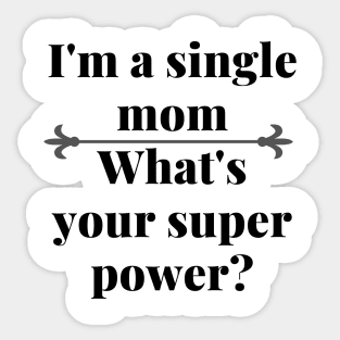 single mom gift Sticker